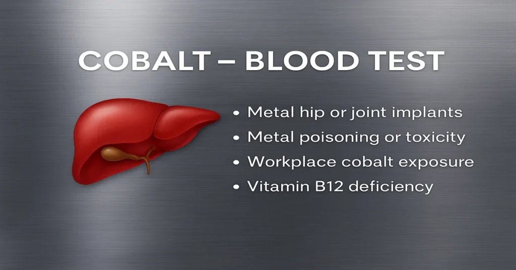 Cobalt Blood Test infographic explaining key points about the test — its purpose, role in vitamin B12, causes of high and low levels, and cobalt toxicity symptoms — with a realistic metallic theme and blood sample visual.